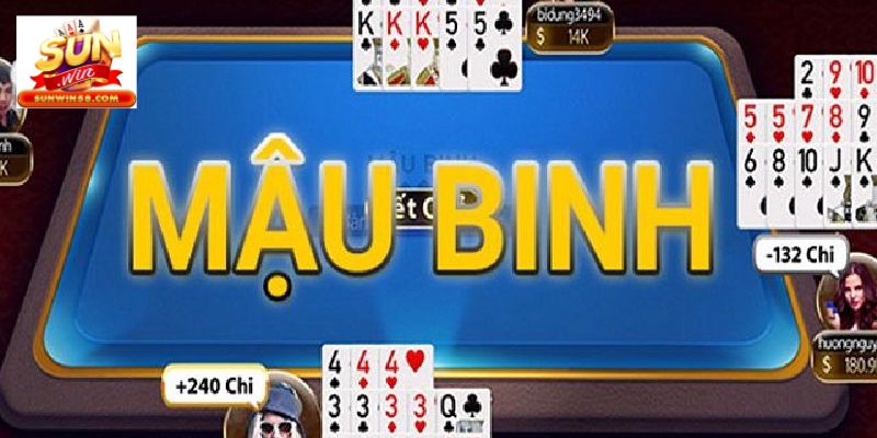 Tìm hiểu thông tin tổng quan về tựa game bài Mậu Binh