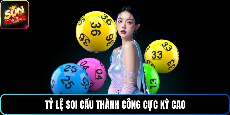 Tỷ lệ soi cầu thành công cực kỳ cao