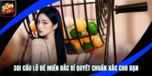 Soi Cầu Lô Đề Miền Bắc Tại Sunwin Bí quyết Chuẩn Xác Cho Bạn